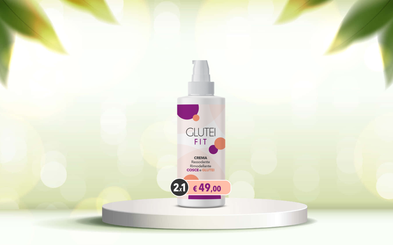Scopri come rassodare i glutei in modo naturale con Glutei Fit: prova subito la crema